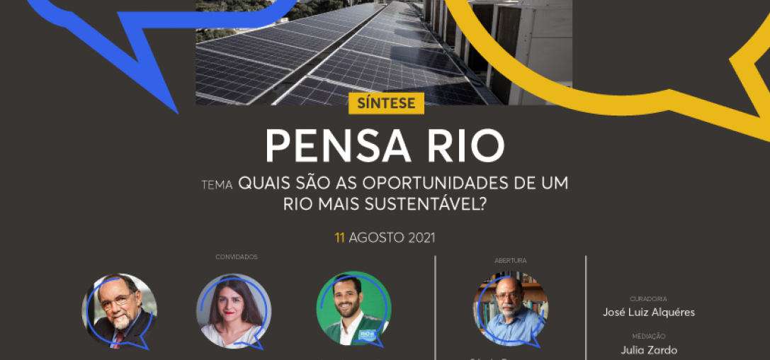 17ª Síntese Pensa Rio: Quais são as oportunidades de um Rio mais sustentável?