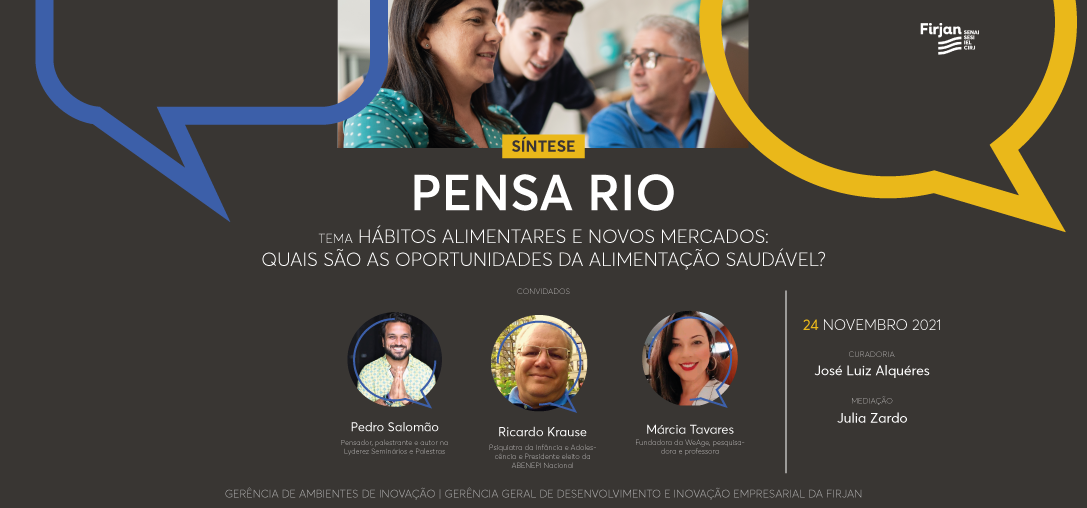 21ª Síntese Pensa Rio | Geração X,Y e Z: benefícios da colaboração entre gerações